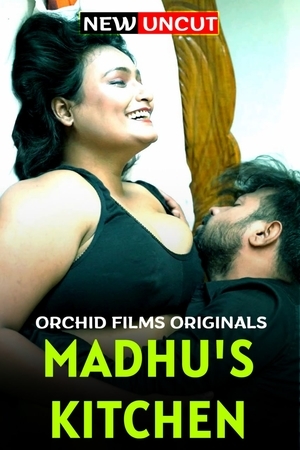 Madhus Kitchen (2022) XtraMood Originals Full Movie